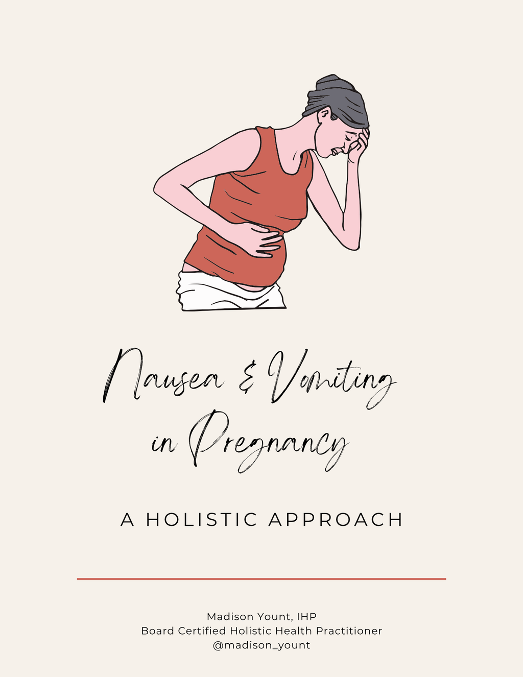 Nausea and Vomiting in Pregnancy: A Holistic Approach
