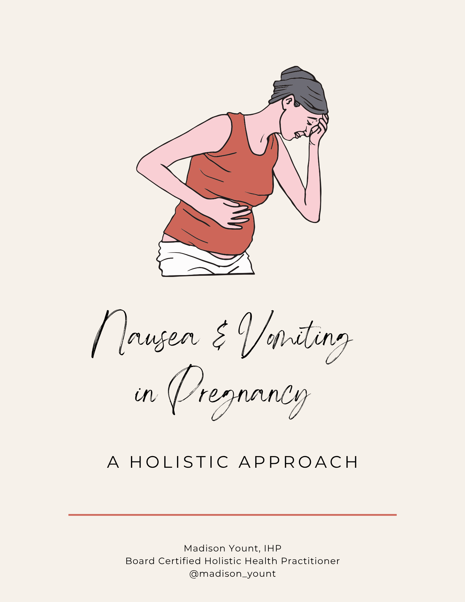 Nausea and Vomiting in Pregnancy: A Holistic Approach